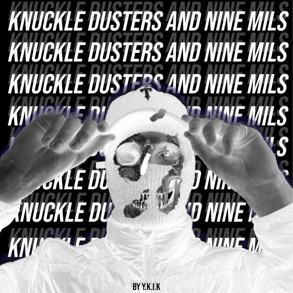 Knuckle Dusters and Nine Mils (Explicit)