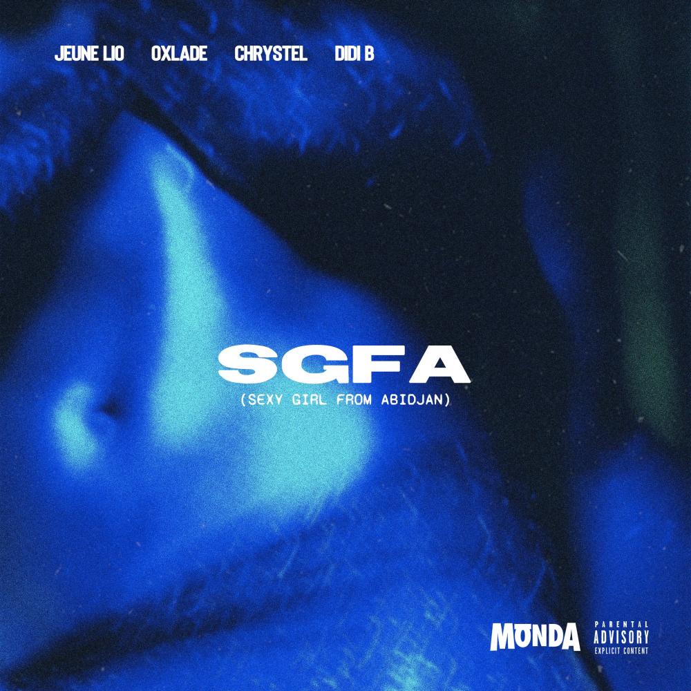 SGFA (Sexy Girl From Abidjan) (Sexy Girl From Abidjan|Explicit)