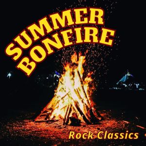 Album Summer Bonfire Playlist: Rock Classics from Various Artists