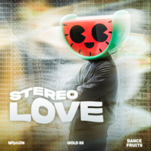 Dengarkan Stereo Love (Extended Mix) lagu dari Melon dengan lirik