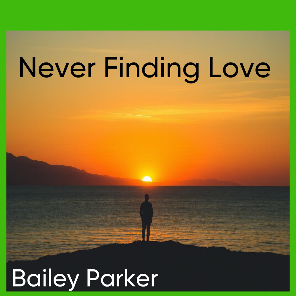 Never Find Love