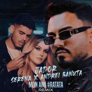 Dengarkan lagu Mon Ami(#RaTaTa) (Remix) nyanyian JADOR dengan lirik