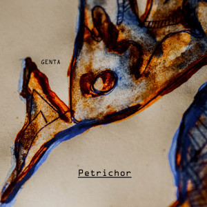 Album Petrichor from Genta