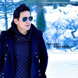 Raju Lama的專輯Banu Banu - Single