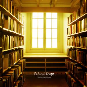 Dengarkan School Days lagu dari Daily Piano dengan lirik