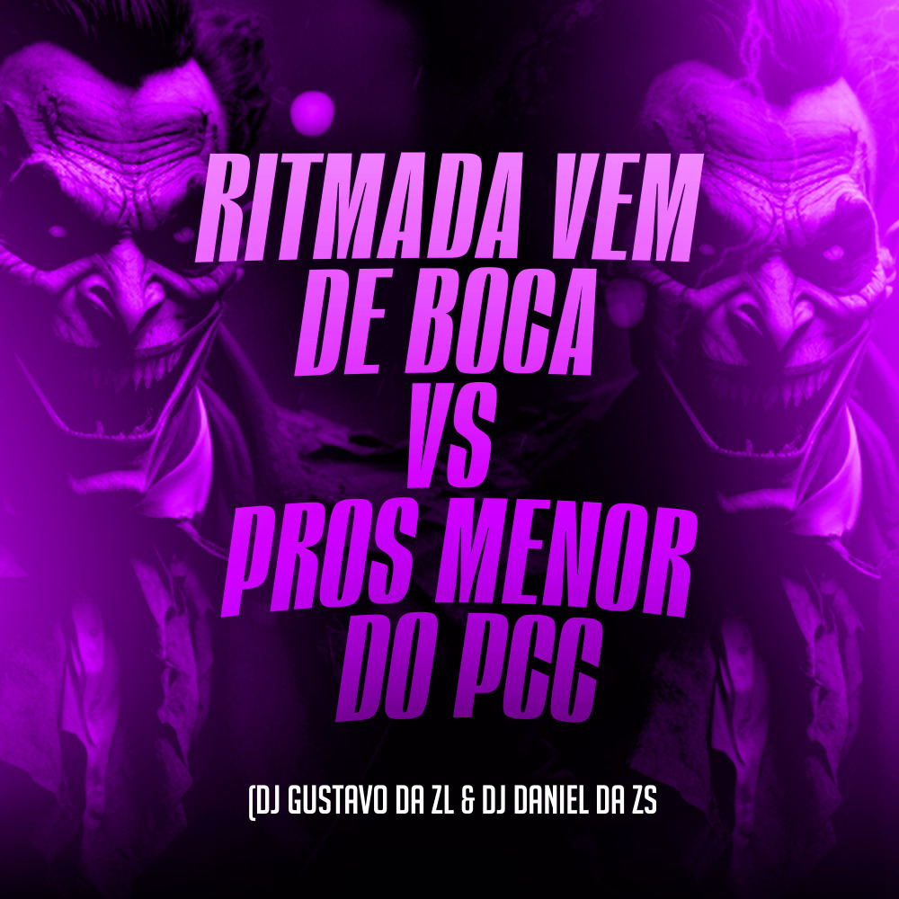 Ritmada Vem de Boca Vs Pros Menor do Pcc