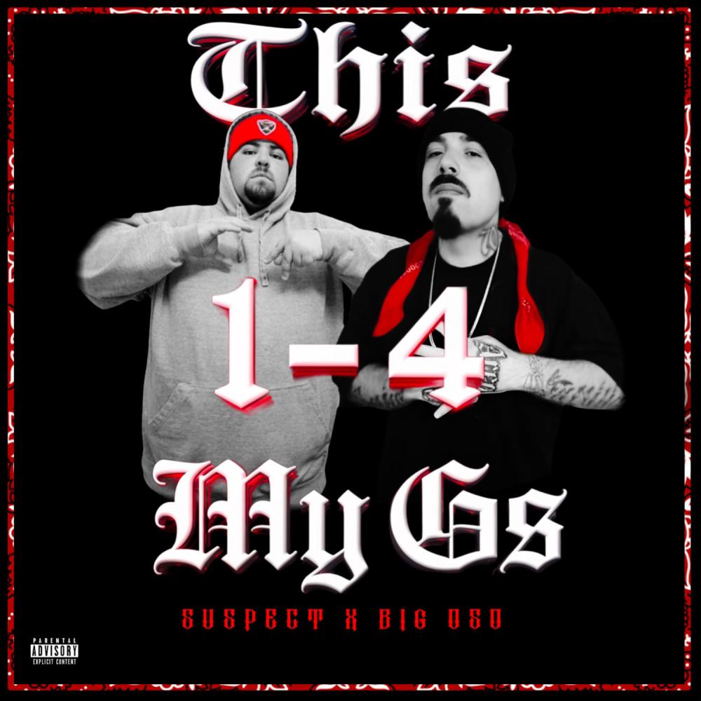 This 1 4 My G's (feat. Big oso) (Explicit)