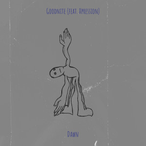 Album Goodnite (Explicit) from Dawn