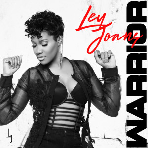 ดาวน์โหลดและฟังเพลง Warrior พร้อมเนื้อเพลงจาก Ley Joans