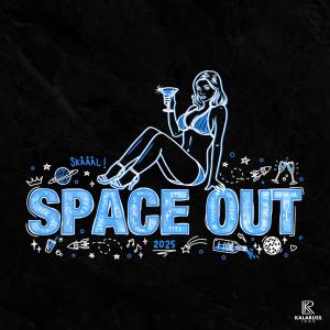$tripper的專輯Space Out 2025 (Hjemmesnekk) [Explicit]