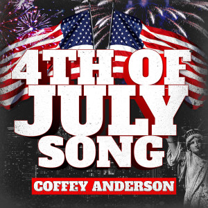 Coffey Anderson的專輯4th of July Song