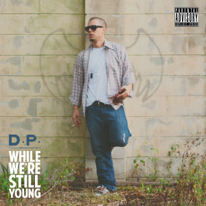 Listen to Downtown (Explicit) song with lyrics from D.P.