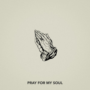 Chris Webby的專輯Pray For My Soul (Explicit)