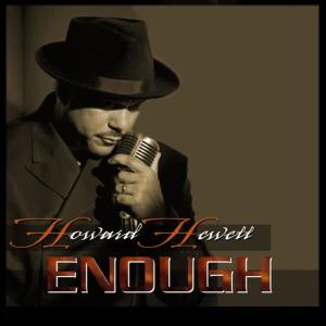 收聽Howard Hewett的Enough (Single)歌詞歌曲