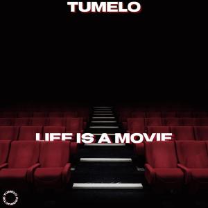 Listen to Life Is A Movie song with lyrics from Tumelo