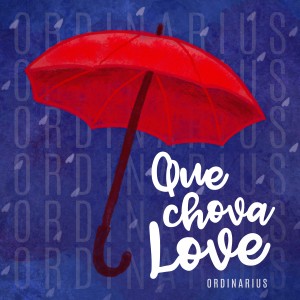 ดาวน์โหลดและฟังเพลง Que Chova Love พร้อมเนื้อเพลงจาก Maira Martins