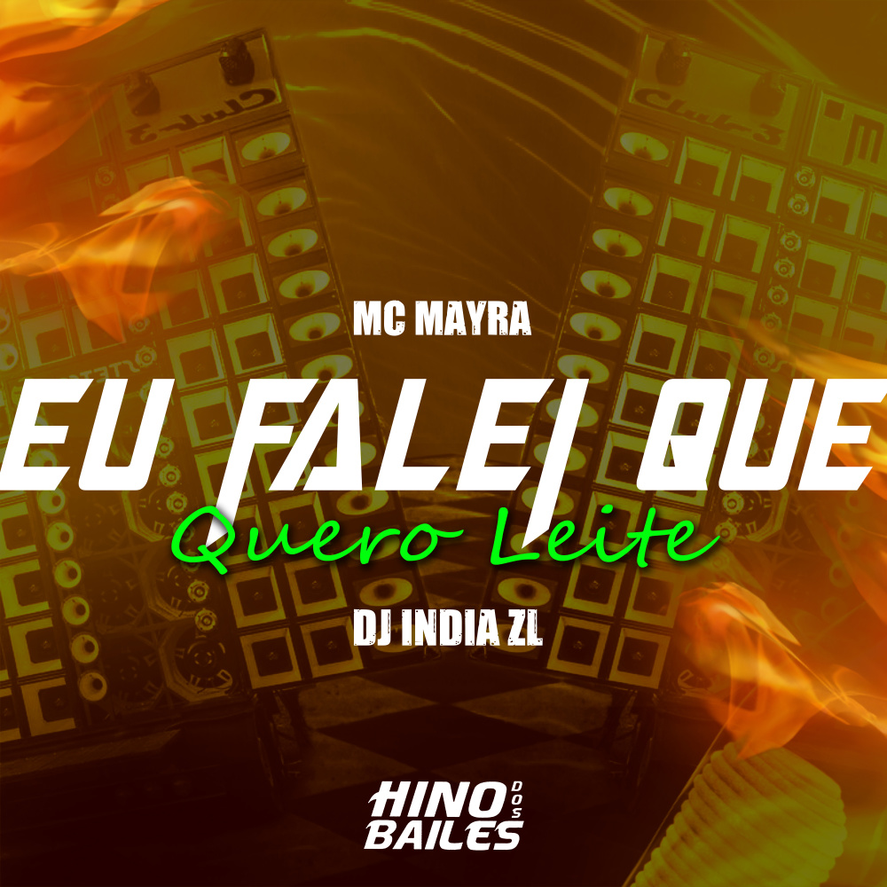 Eu Falei Que Quero Leite