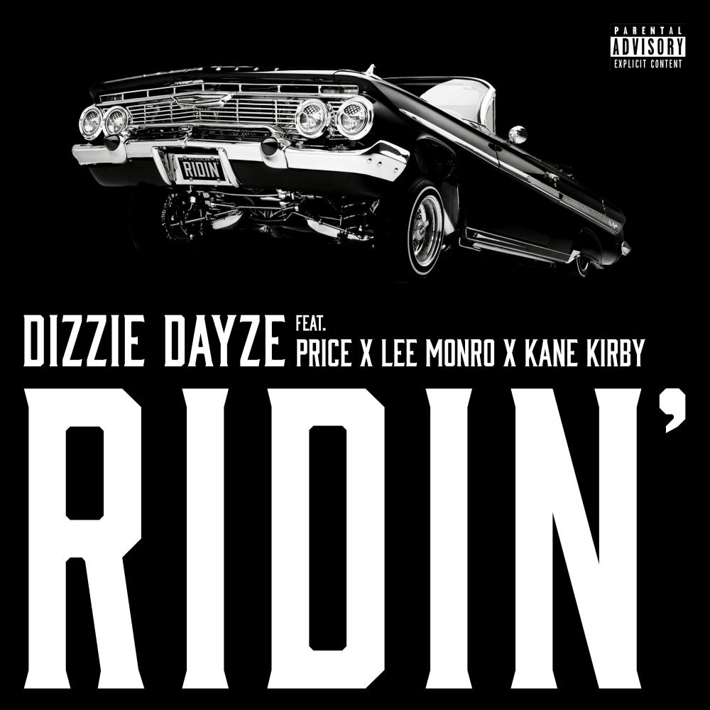 Ridin' (feat. Price, Lee Monro & Kane Kirby) (Explicit)