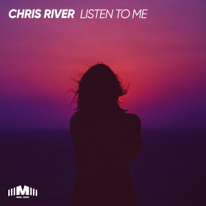 Chris River的專輯Listen To Me