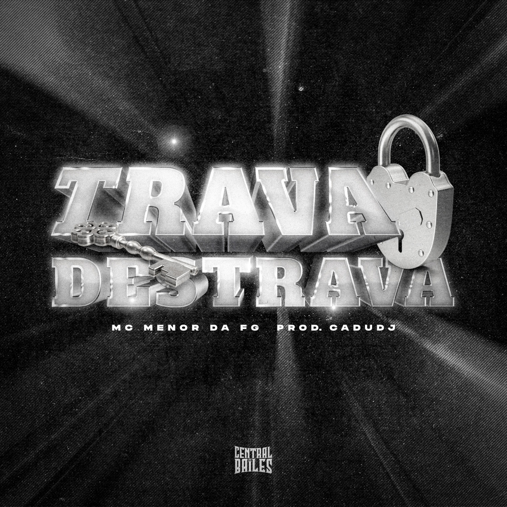 Trava E Destrava (Explicit)