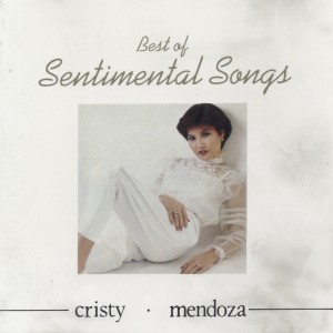 Album Best of Sentimental Hits oleh Cristy Mendoza