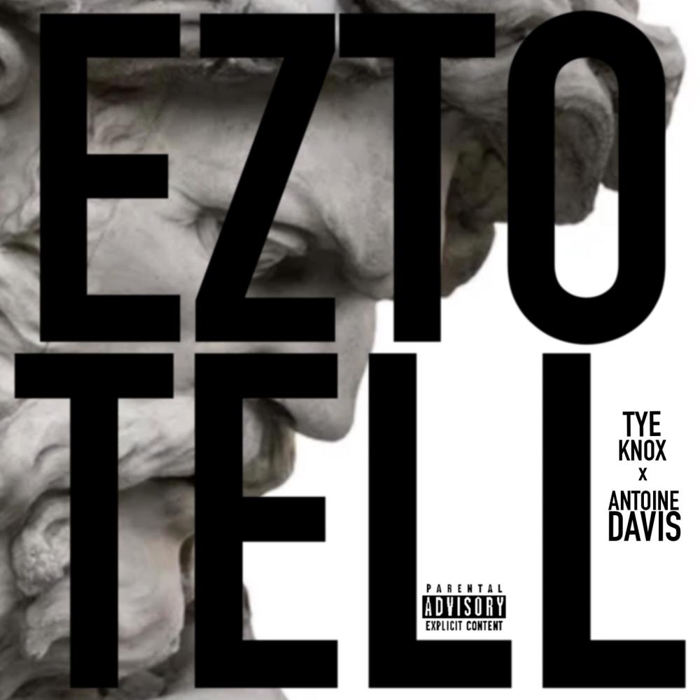 EZ TO TELL (Explicit)