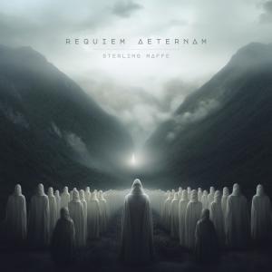 Listen to Requiem Aeternam song with lyrics from Sterling Maffe