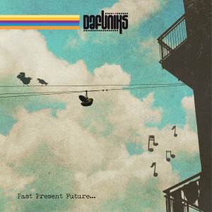 Dafuniks的专辑Past Present Future...