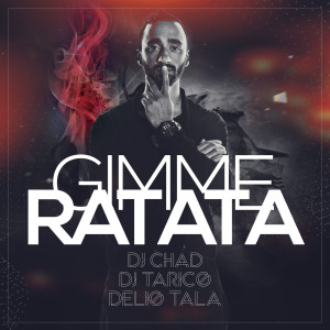 Album Gimme Ratata (Explicit) from DJ Chad