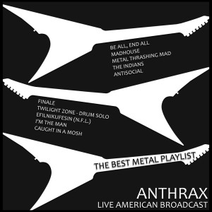 Listen to Madhouse (Live) (Explicit) (Live|Explicit) song with lyrics from Anthrax