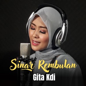 Listen to Sinar Rembulan song with lyrics from Gita KDI