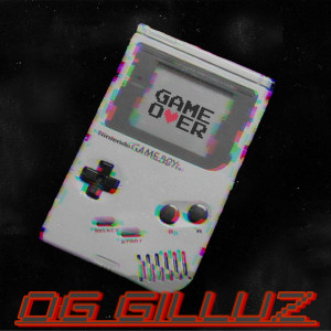 Dengarkan lagu Game Over nyanyian OG Gilluz dengan lirik