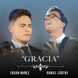 Album Gracia from Edson Nuñez
