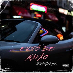 Album Eu Tô de Navão (Explicit) from Tchelo MC