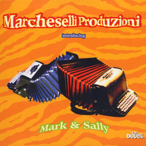 Marcheselli Produzioni的专辑Mark & Sally