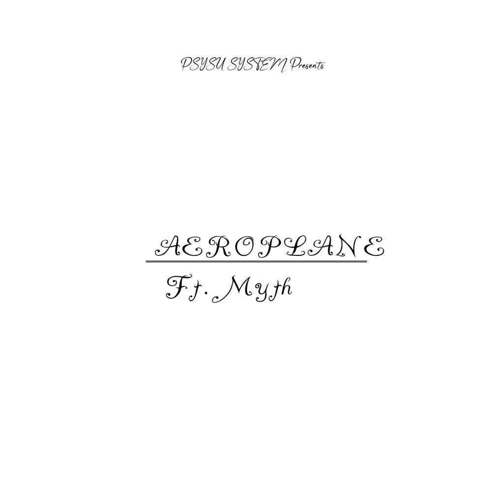 AEROPLANE (feat. Myth) (Explicit)