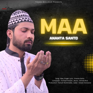 Listen to Maa song with lyrics from Ananta Santo