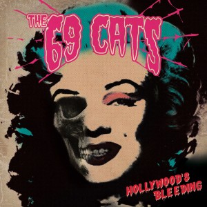 ดาวน์โหลดและฟังเพลง Hollywood's Bleeding พร้อมเนื้อเพลงจาก The 69 Cats