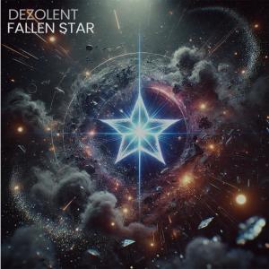 收聽Dezolent的Fallen Star歌詞歌曲