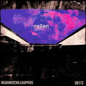 收聽UB112的Headshotchillrappers歌詞歌曲