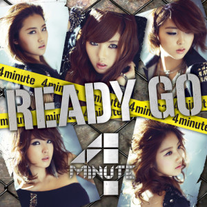 Dengarkan lagu Ready Go nyanyian 4minute dengan lirik