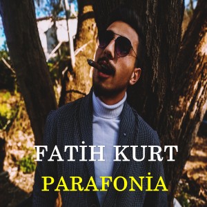 Parafonia dari Fatih Kurt