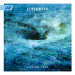 Etherwood的專輯Sinking Sand