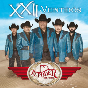 อัลบัม XXII - Veintidós ศิลปิน El Poder del Norte