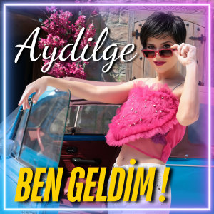 Aydilge的专辑Ben Geldim