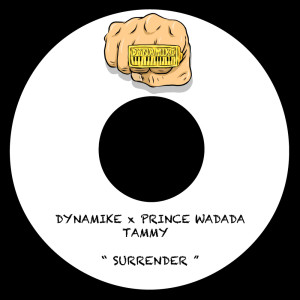 Listen to Surrender song with lyrics from Dynamike