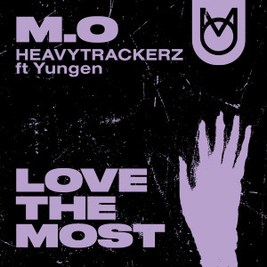 อัลบัม Love the Most (Explicit) ศิลปิน The HeavyTrackerz