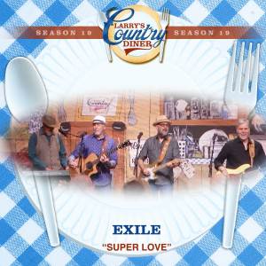 EXILE的專輯Super Love (Larry's Country Diner Season 19)
