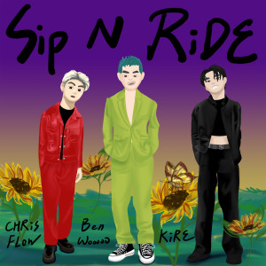 Album Sip n Ride (Remix) feat. KIRE & 唐仲彣 CHRISFLOW oleh 吴思贤