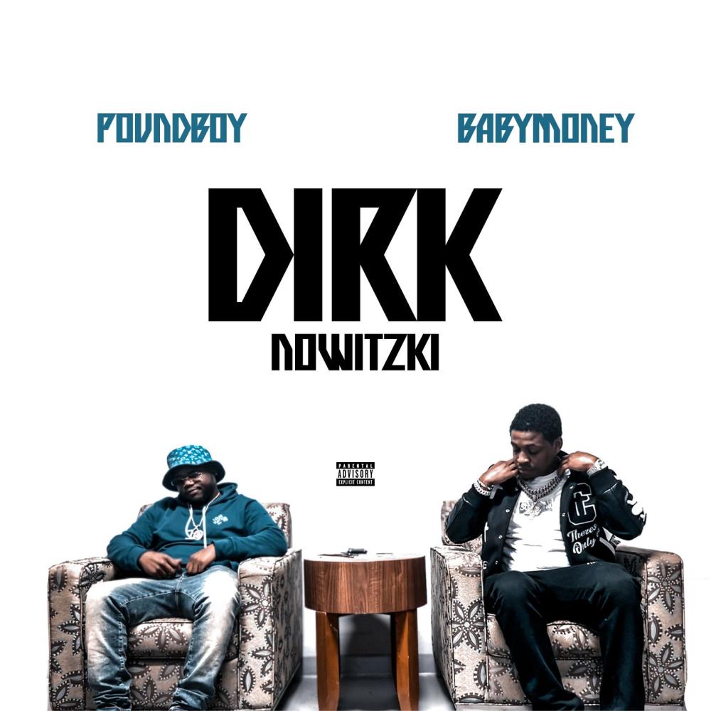Dirk Nowitzki (feat. Baby Money) (Explicit)
